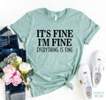 It's Fine I Am Fine Women's Graphic T-Shirt