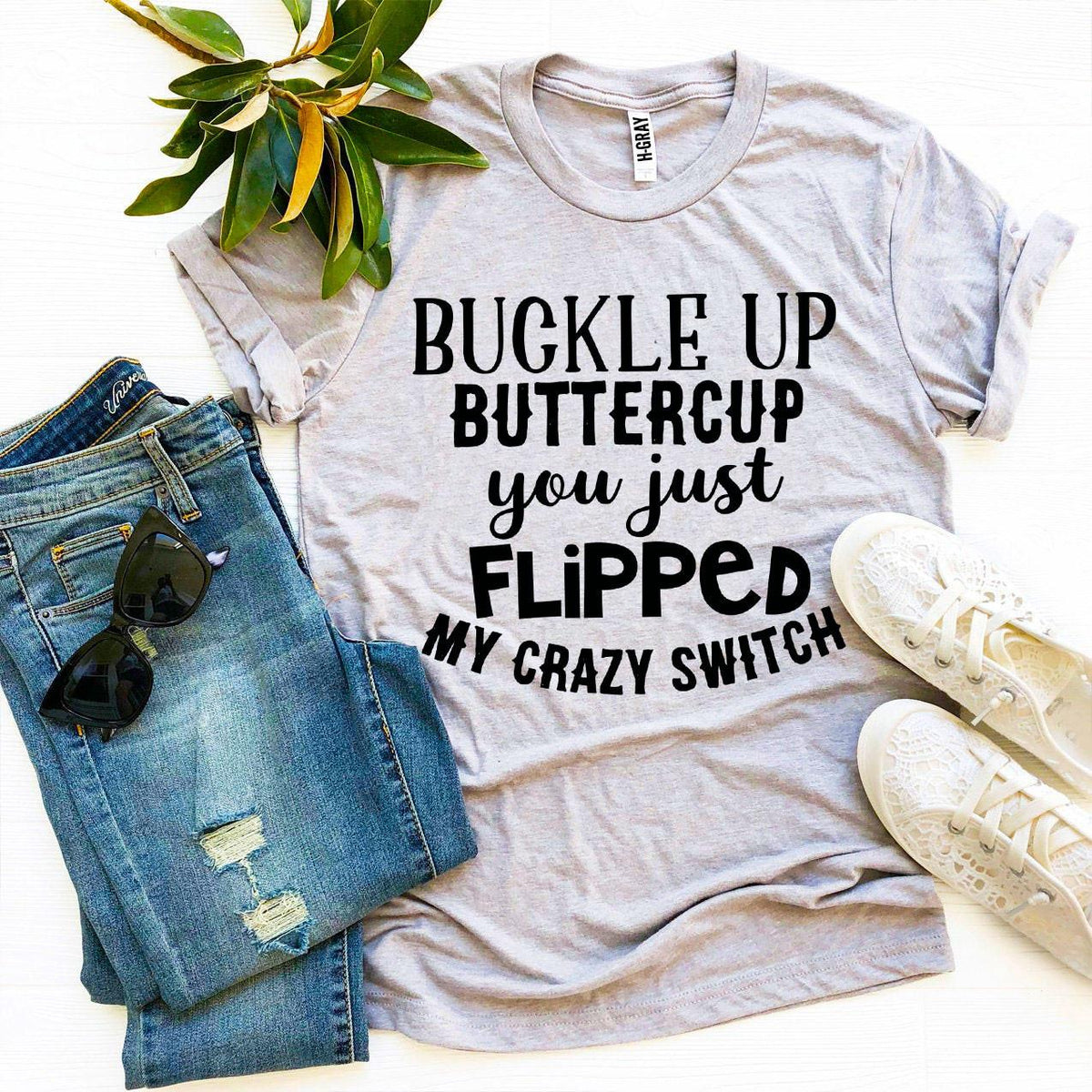 Buckle Up Buttercup Funny Women's T-Shirt