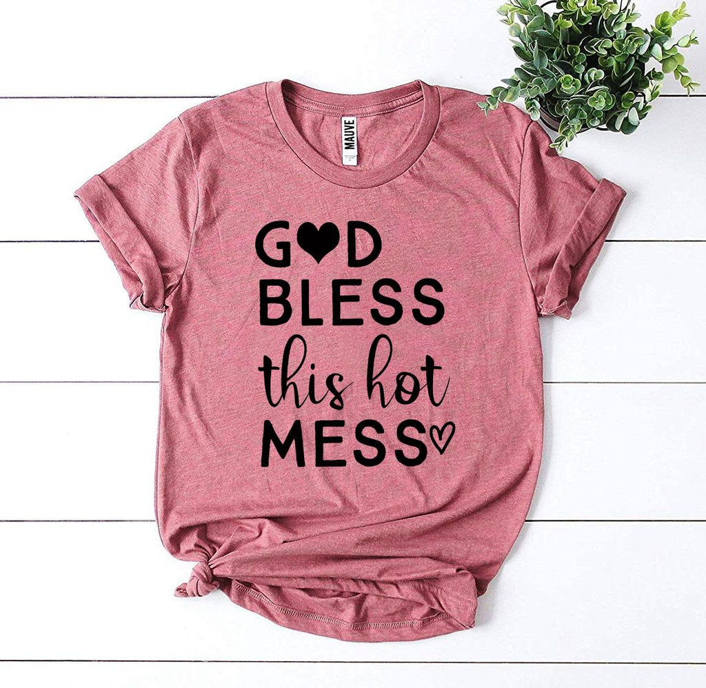 God Bless This Hot Mess Women's Graphic T-Shirt