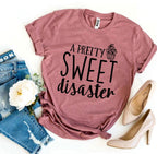 A Pretty Sweet Disaster Women's Graphic T-Shirt