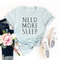 Need More Sleep Women's Graphic T-Shirt